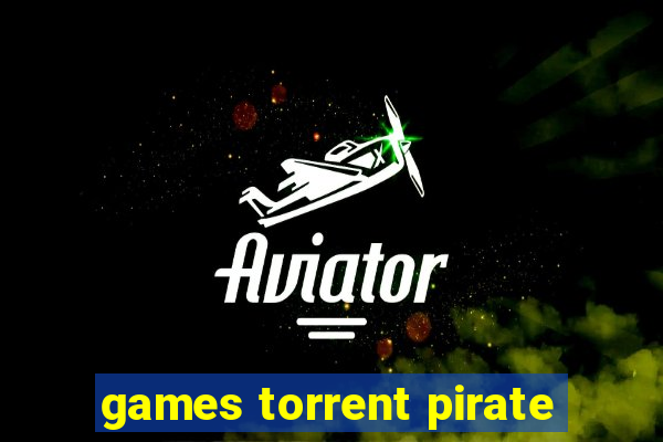 games torrent pirate